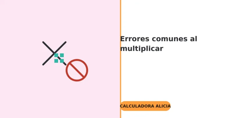 Errores comunes al multiplicar y cómo corregirlos